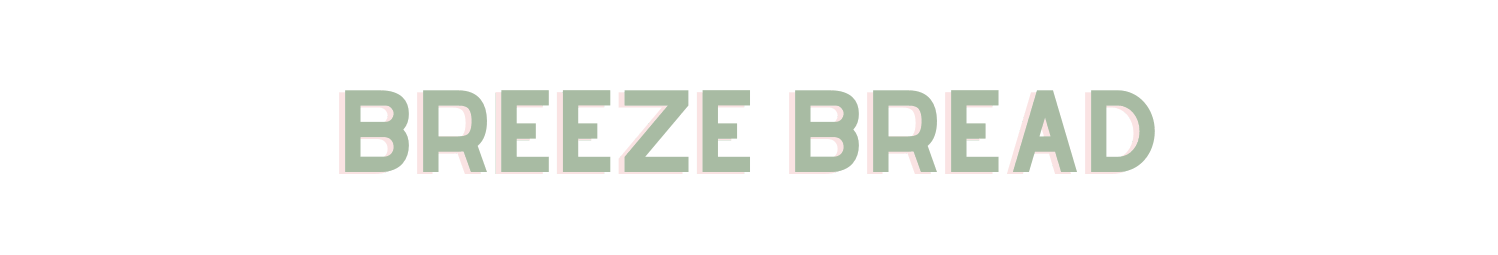 Breeze Bread